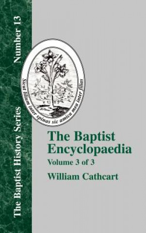 Carte Baptist Encyclopaedia - Vol. 3 William Cathcart