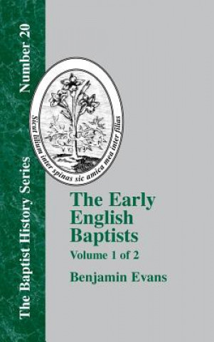 Livre Early English Baptists - Vol. 1 Benjamin D. Evans