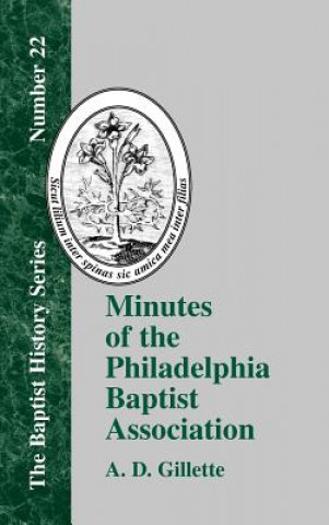 Carte Minutes of the Philadelphia Baptist Association A. D. Gillette