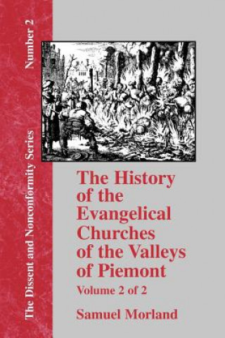 Kniha History of the Evangelical Churches of the Valleys of Piemont - Vol. 2 Samuel Morland