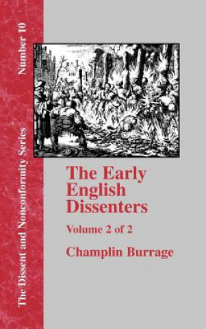 Carte Early English Dissenters In the Light of Recent Research (1550-1641) - Vol. 2 Champlin Burrage