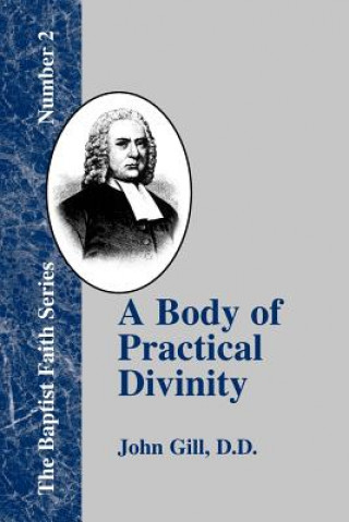 Kniha Body of Practical Divinity John Gill