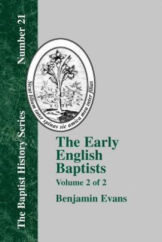 Książka Early English Baptists - Volume 2 Benjamin D. Evans