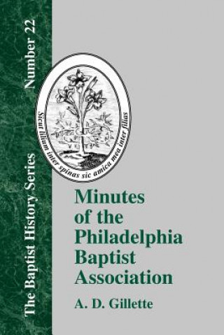 Carte Minutes of the Philadelphia Baptist Association A. D. Gillette