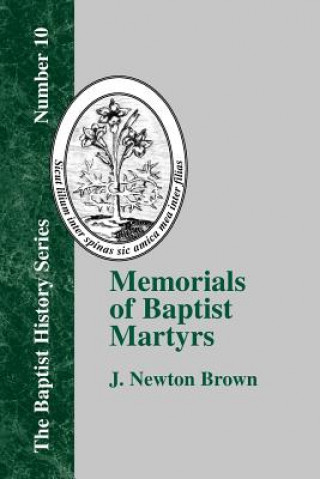 Carte Memorials of Baptist Martyrs J. Newton Brown