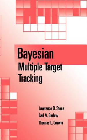 Kniha Bayesian Multiple Target Tracking Thomas L. Corwin