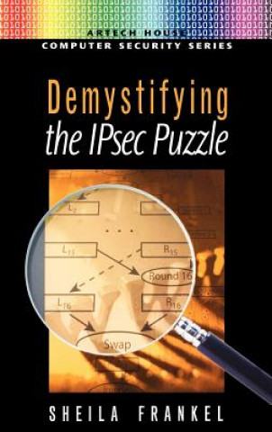 Kniha De-mystifying the IPsec Puzzle Shiela Frankel
