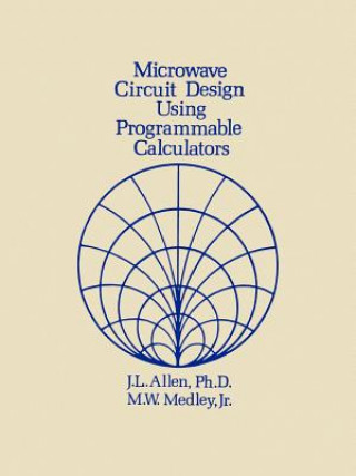 Buch Microwave Circuit Design Using Programmable Calculators J L Allen