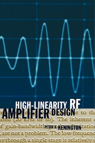 Knjiga High-linearity RF Amplifier Design Peter B. Kenington