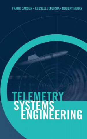 Knjiga Telemetry Systems Engineering Russ Jedlica