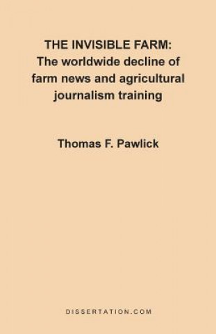 Kniha Invisible Farm Thomas F Pawlick