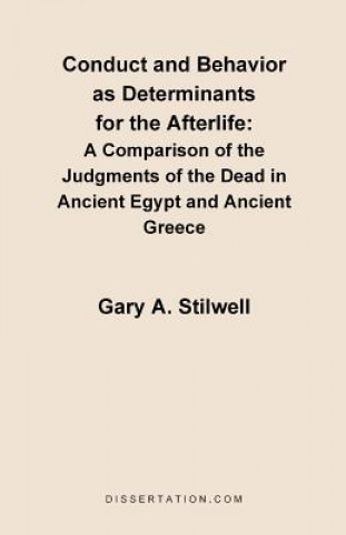 Könyv Conduct and Behavior as Determinants for the Afterlife Stilwell