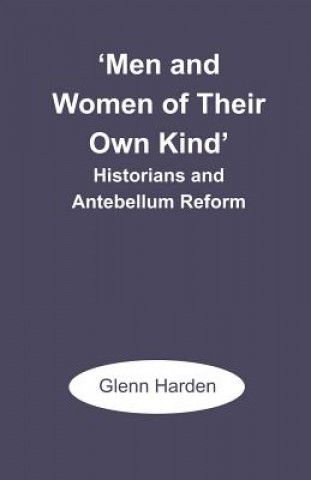 Kniha 'Men and Women of Their Own Kind' Glenn M Harden