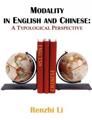 Kniha Modality in English and Chinese Renzhi Li