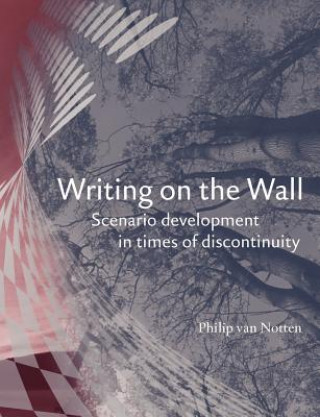 Knjiga Writing on the Wall Philip W F van Notten