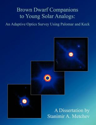 Carte Brown Dwarf Companions to Young Solar Analogs Stanimir A Metchev