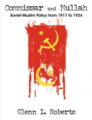 Book Commissar and Mullah Glenn L Roberts
