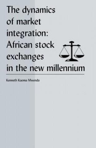 Książka Dynamics of Market Integration Mwenda