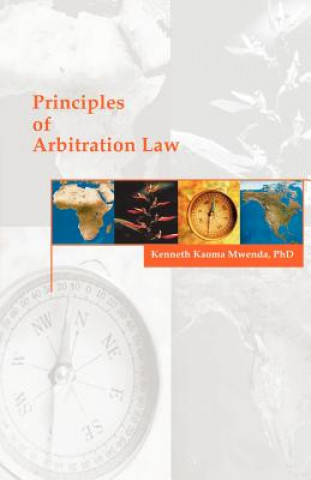 Książka Principles of Arbitration Law Kenneth K Mwenda