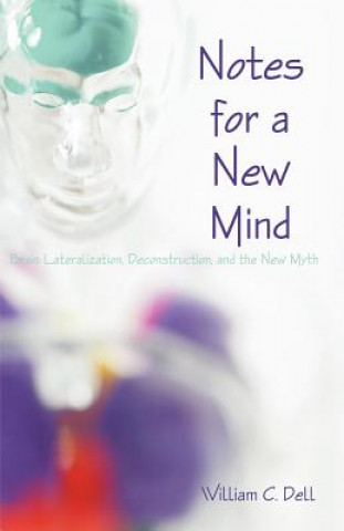 Carte Notes for a New Mind William C Dell