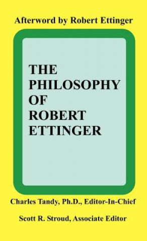 Carte Philosophy of Robert Ettinger Charles Tandy