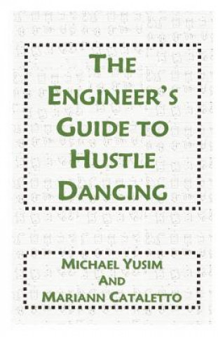 Kniha Engineer's Guide to Hustle Dancing Mariann Cataletto
