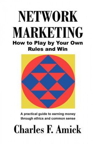 Knjiga Network Marketing Charles F Amick