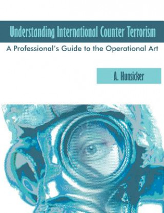 Carte Understanding International Counter Terrorism A Hunsicker
