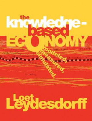 Kniha Knowledge-Based Economy Loet Leydesdorff