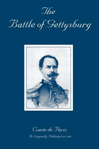 Kniha Battle of Gettysburg Comte De Paris