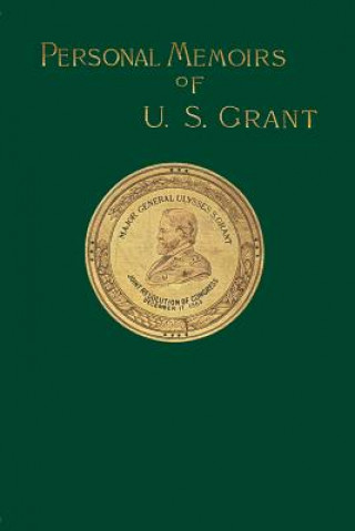 Kniha Personal Memoirs of U. S. Grant Ulysses S. Grant