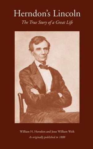 Carte Herndon's Lincoln Jesse William Weik