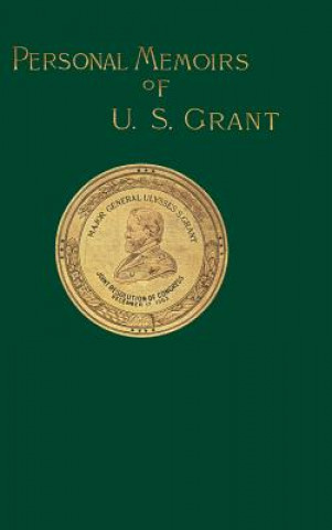 Kniha Personal Memoirs of U. S. Grant Ulysses S. Grant