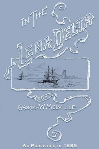 Книга In the Lena Delta George Melville