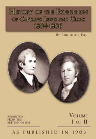 Kniha History of the Expedition of Captains Lewis and Clark James K. Hosmer