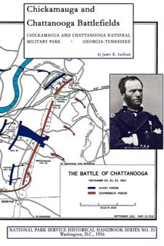 Carte Chickamauga and Chattanooga Battlefields James R. Sullivan