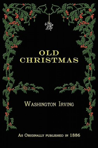Könyv Old Christmas Washington Irving