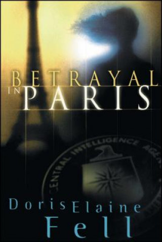 Книга Betrayal in Paris Doris Elaine Fell