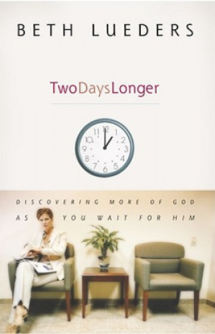 Βιβλίο Two Days Longer Beth Lueders