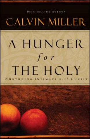 Carte Hunger for the Holy Calvin Miller