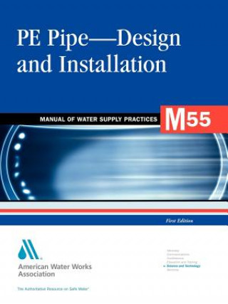 Книга M55 PE Pipe - Design and Installation American Water Works Association (AWWA)