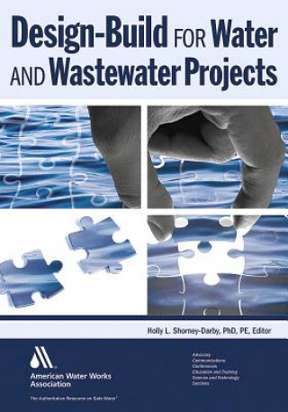 Carte Design-Build for Water and Wastewater Projects Holly Shomey-Darby