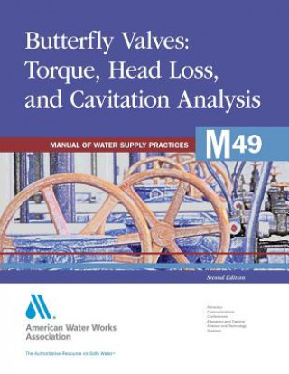 Книга M49 Butterfly Valves American Water Works Association (AWWA)