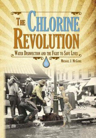 Carte Chlorine Revolution Michael J (The Metropolitan Water District of Southern California) McGuire