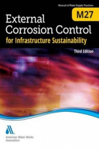 Carte M27 External Corrosion Control for Infrastructure Sustainability American Water Works Association (AWWA)