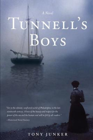 Knjiga Tunnell's Boys Tony Junker