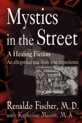 Knjiga Mystics in the Street Fischer