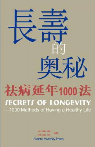 Kniha Secrets Of Longevity Liu Kangde