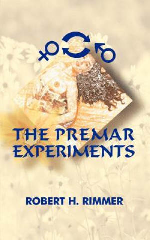 Kniha Premar Experiments Robert H Rimmer