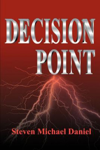 Книга Decision Point Steven M Daniel